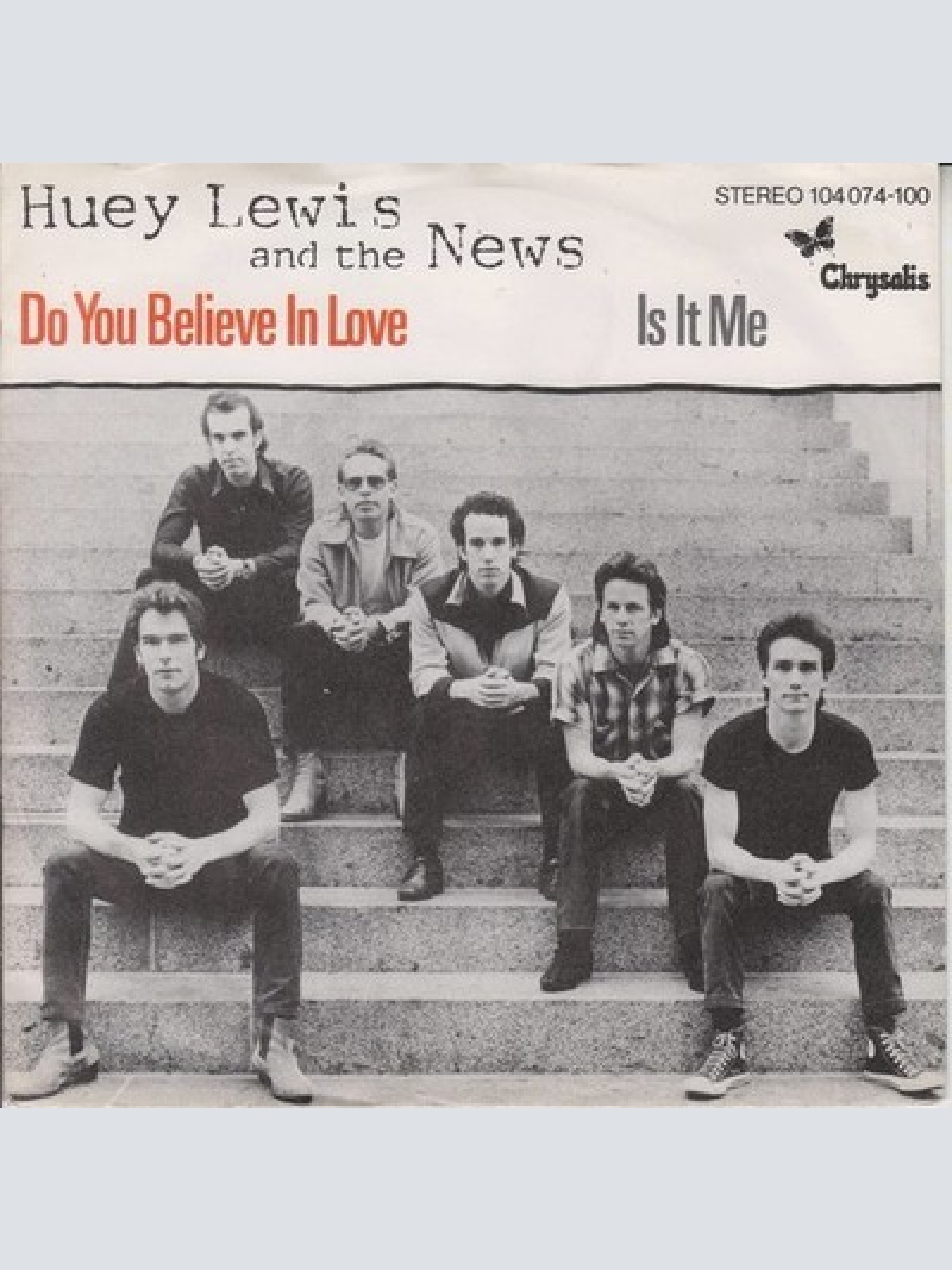 7", Single Huey Lewis And The News* - Do You Believe In Love