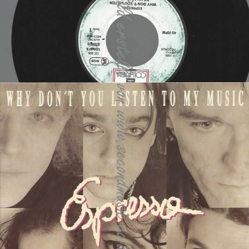 7" ESPRESSO WHY DON'T YOU LISTEN TO MY MUSIC  //NM
