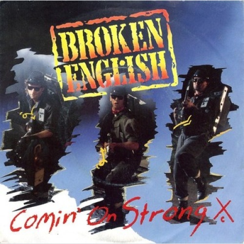 7", Single Broken English - Comin' On Strong