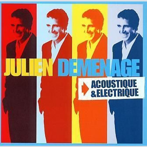 2xCD, Album Julien Clerc - Julien Déménage - Acoustique & Electrique