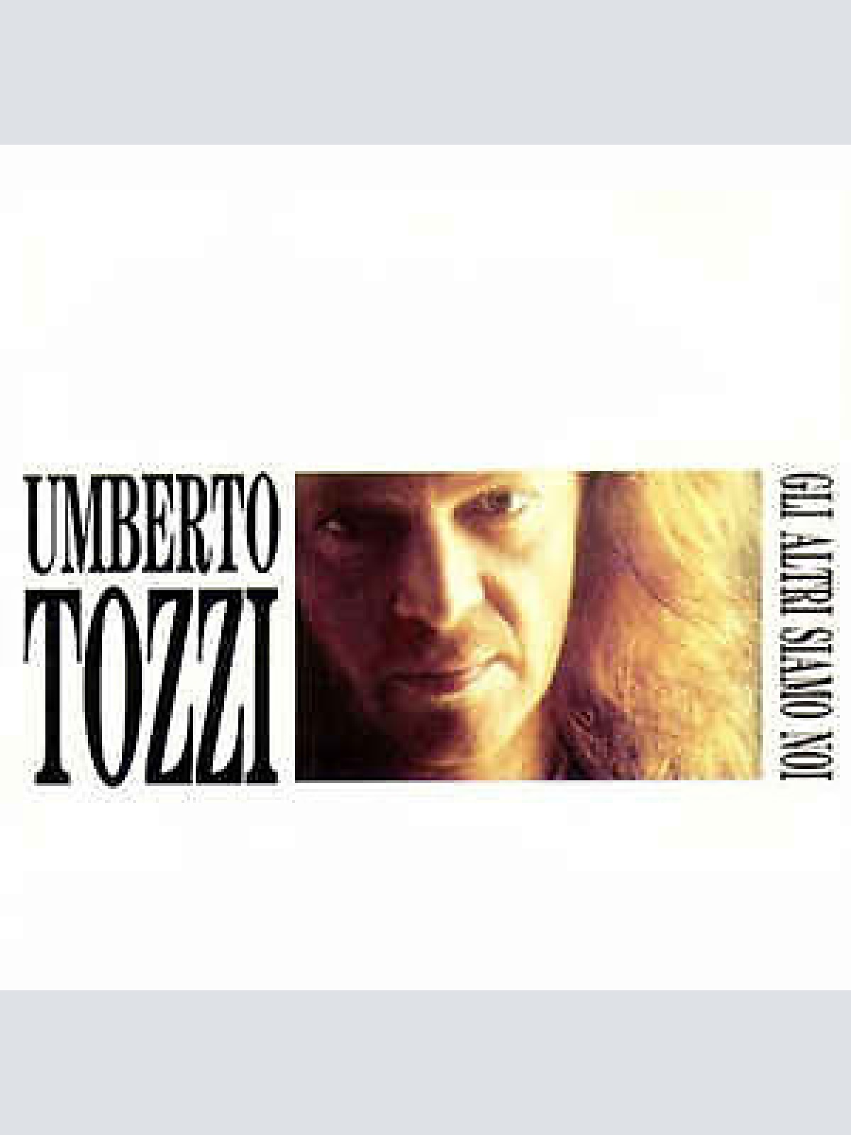 CD, Album Umberto Tozzi - Gli Altri Siamo Noi