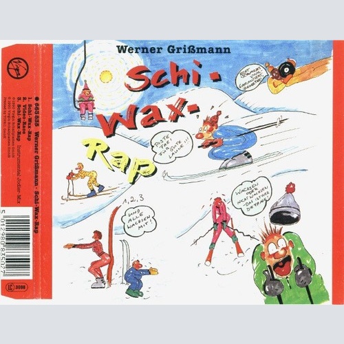 CD, Maxi Werner Grißmann* - Schi-Wax-Rap