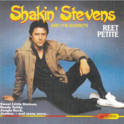 CD, Comp Shakin' Stevens And The Sunsets - Reet Petite