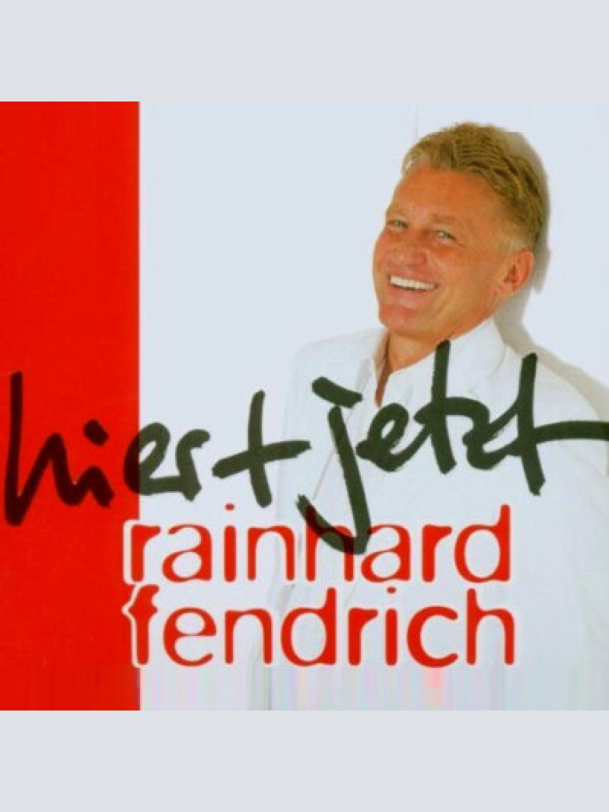 CD, Album, Dig Rainhard Fendrich - Hier + Jetzt