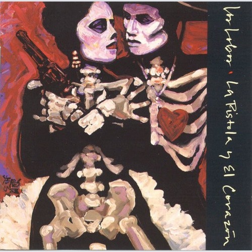 LP, Album Los Lobos - La Pistola Y El Corazón