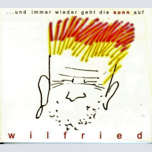 CD, Comp Wilfried - ...Und Immer Wieder Geht Die Sunn Auf