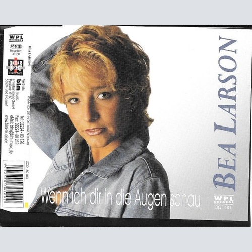 CD, Maxi Bea Larson - Wenn Ich Dir In Die Augen Schau