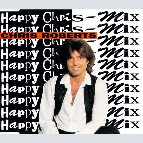 CD, Maxi Chris Roberts - Happy Chris-Mix