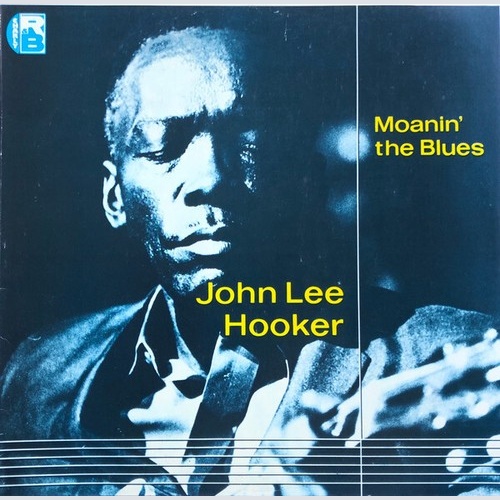 LP, Comp, RE John Lee Hooker - Moanin' The Blues