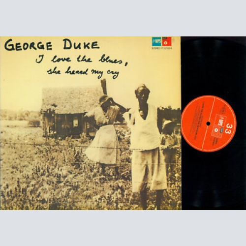 LP---George Duke – I Love The Blues, She Heard My Cry // 17227006 DE