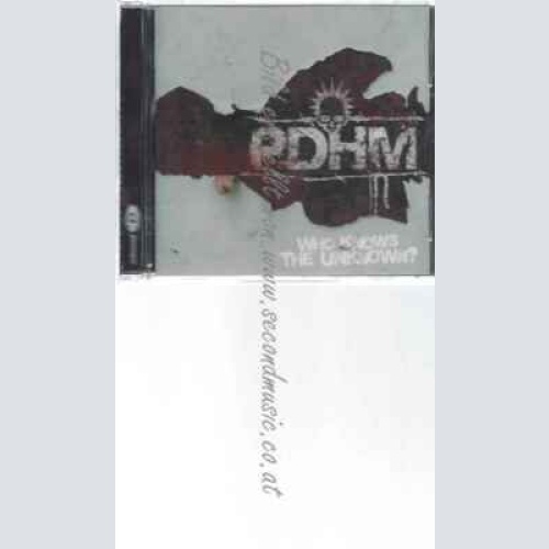 CD--PDHM--WHO KNOWS THE UNKNOWN