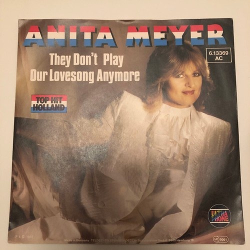 7", Single, Promo Anita Meyer - They Don't Play Our Lovesong Anymore