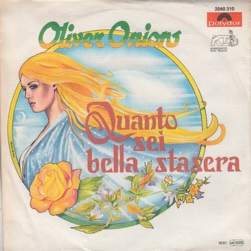 7", Single Oliver Onions - Quanto Sei Bella Stasera