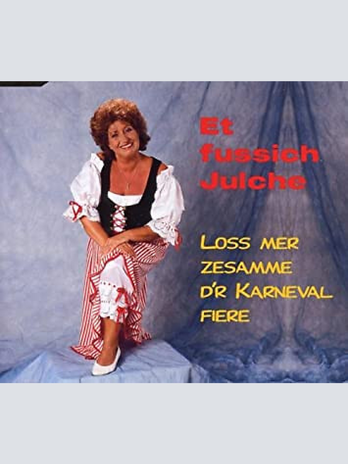 CD, Single Et Fussich Julche - Los Mer Zesamme D'r Karneval Fiere