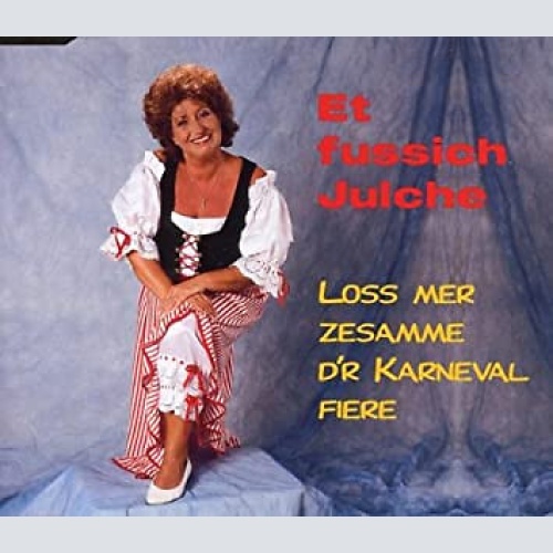 CD, Single Et Fussich Julche - Los Mer Zesamme D'r Karneval Fiere