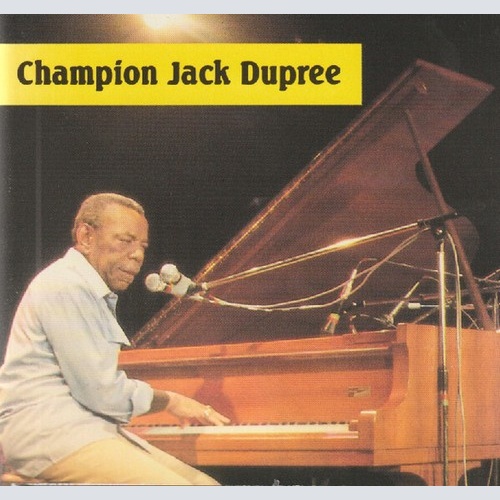 CD Champion Jack Dupree - Champion Jack Dupree
