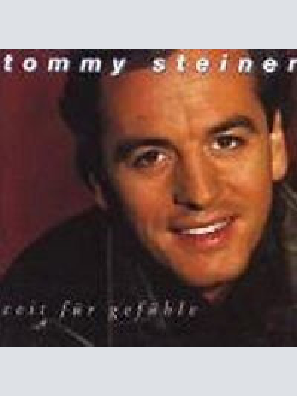 CD, Album Tommy Steiner - Zeit Für Gefühle