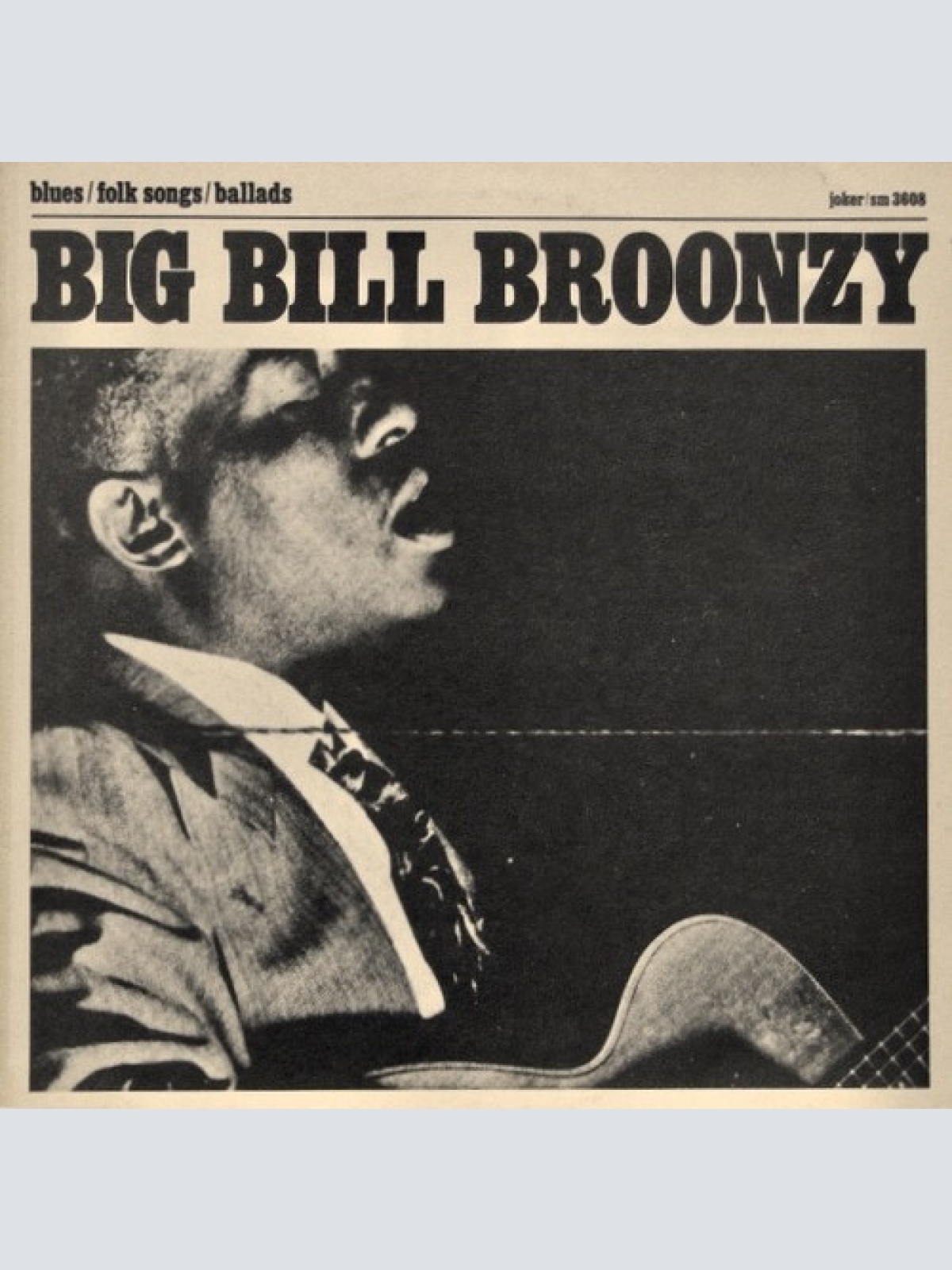 LP, Album, RE Big Bill Broonzy - Blues / Folk Songs / Ballads