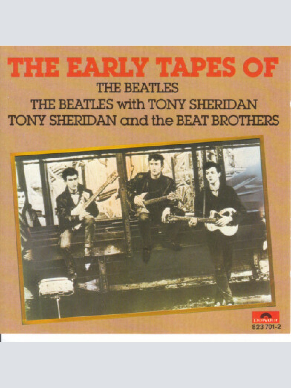 CD, Comp The Beatles / The Beatles with Tony Sheridan / Tony Sheridan And The...