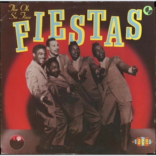 LP, Comp The Fiestas - The Oh So Fine Fiestas