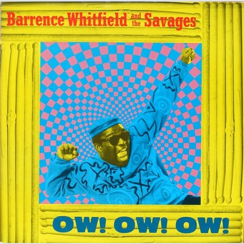 LP, Album Barrence Whitfield And The Savages - Ow! Ow! Ow!