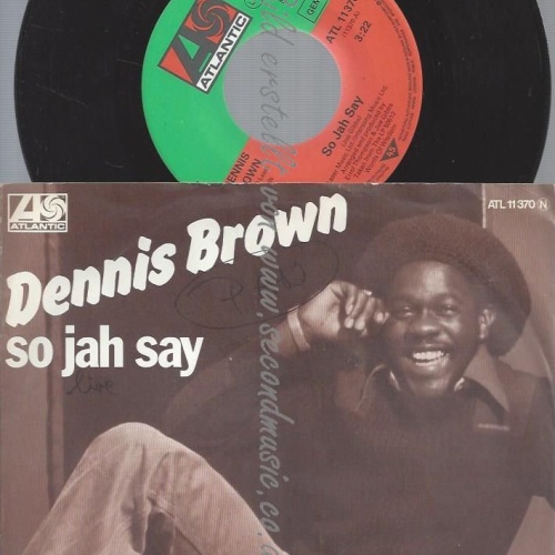 7"   Dennis Brown  So Jah Say