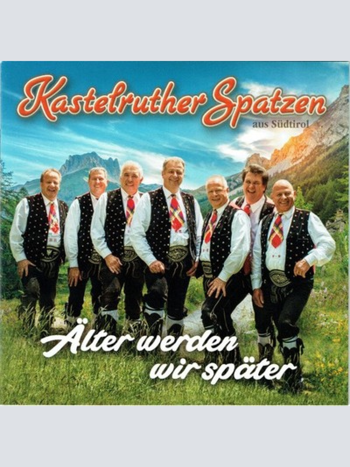 CD, Album Kastelruther Spatzen - Älter Werden Wir Später