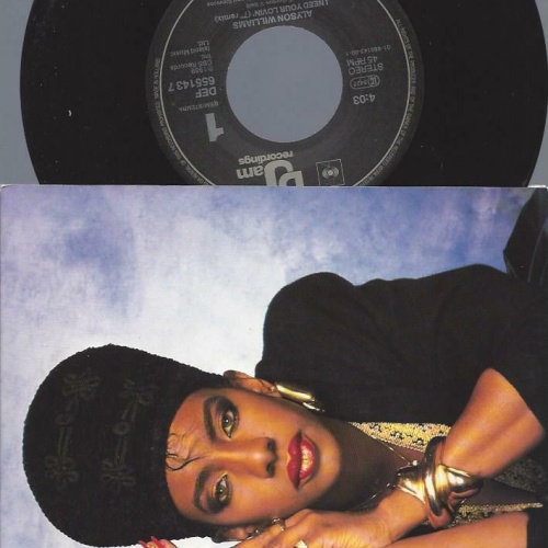 7"    Alyson Williams  I Need Your Lovin'
