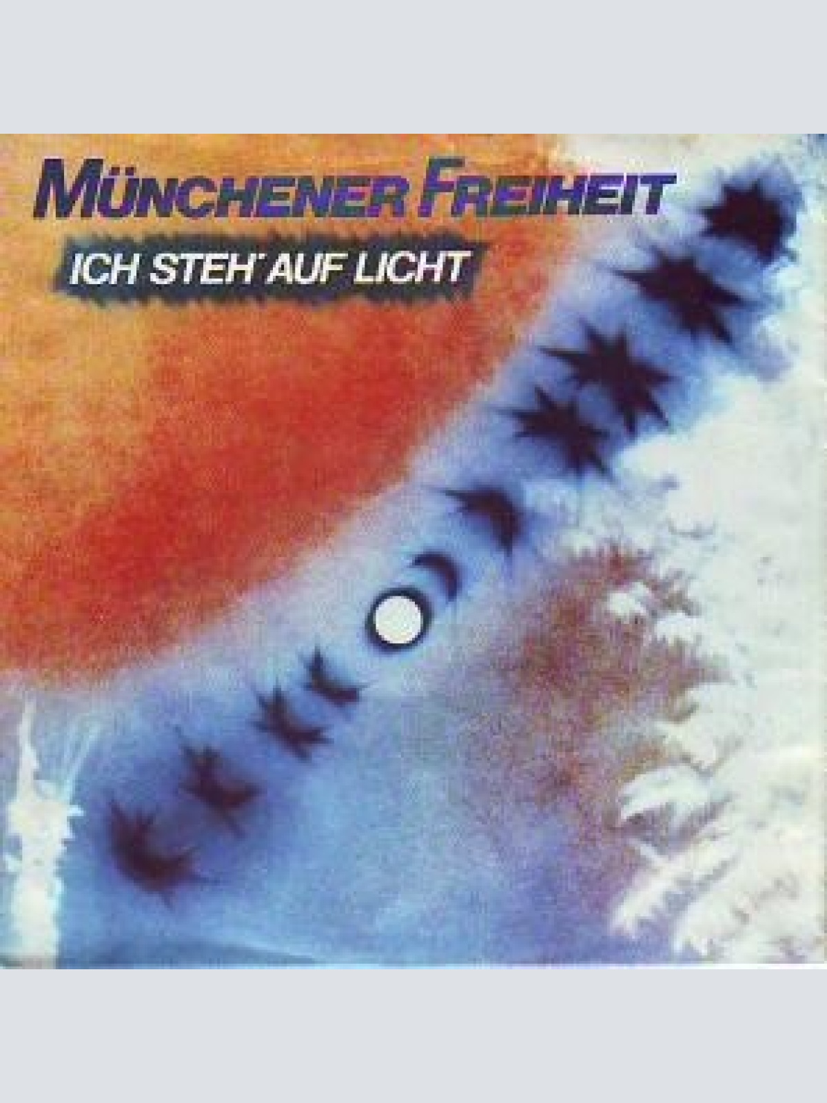 7", Single Münchener Freiheit - Ich Steh' Auf Licht