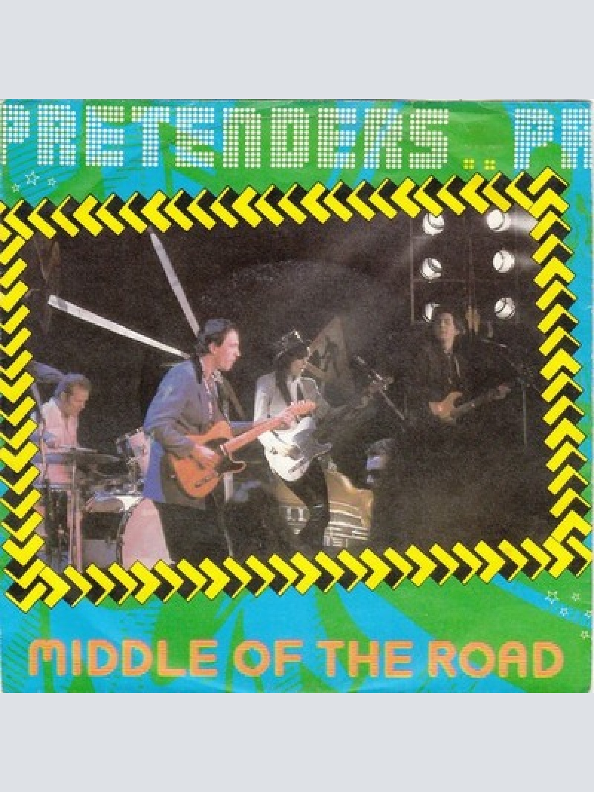7", Single Pretenders* - Middle Of The Road