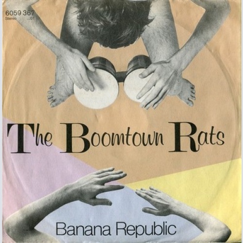 7", Single The Boomtown Rats - Banana Republic