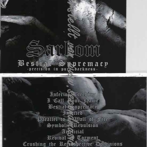 CD--Sarkom | --Bestial Supremacy