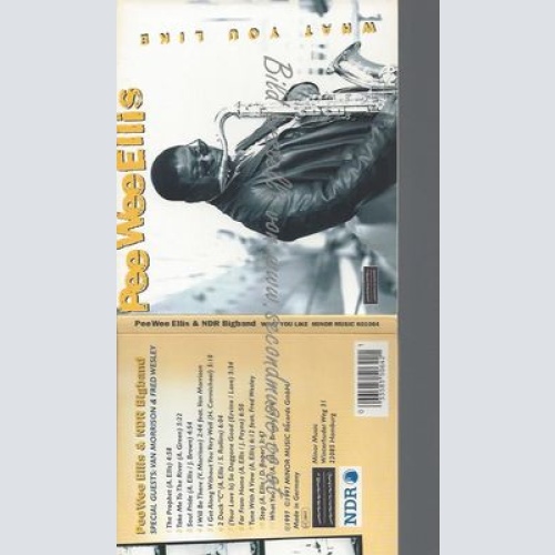 CD--NDR BIGBAND UND PEE WEE ELLIS--WHAT YOU LIKE