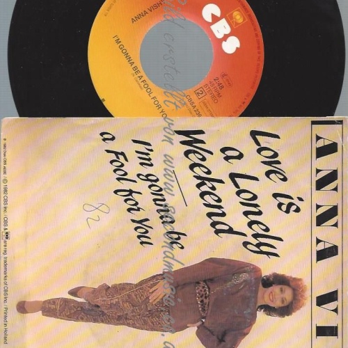 7"   Anna Vishy  Love Is A Lonely Weekend