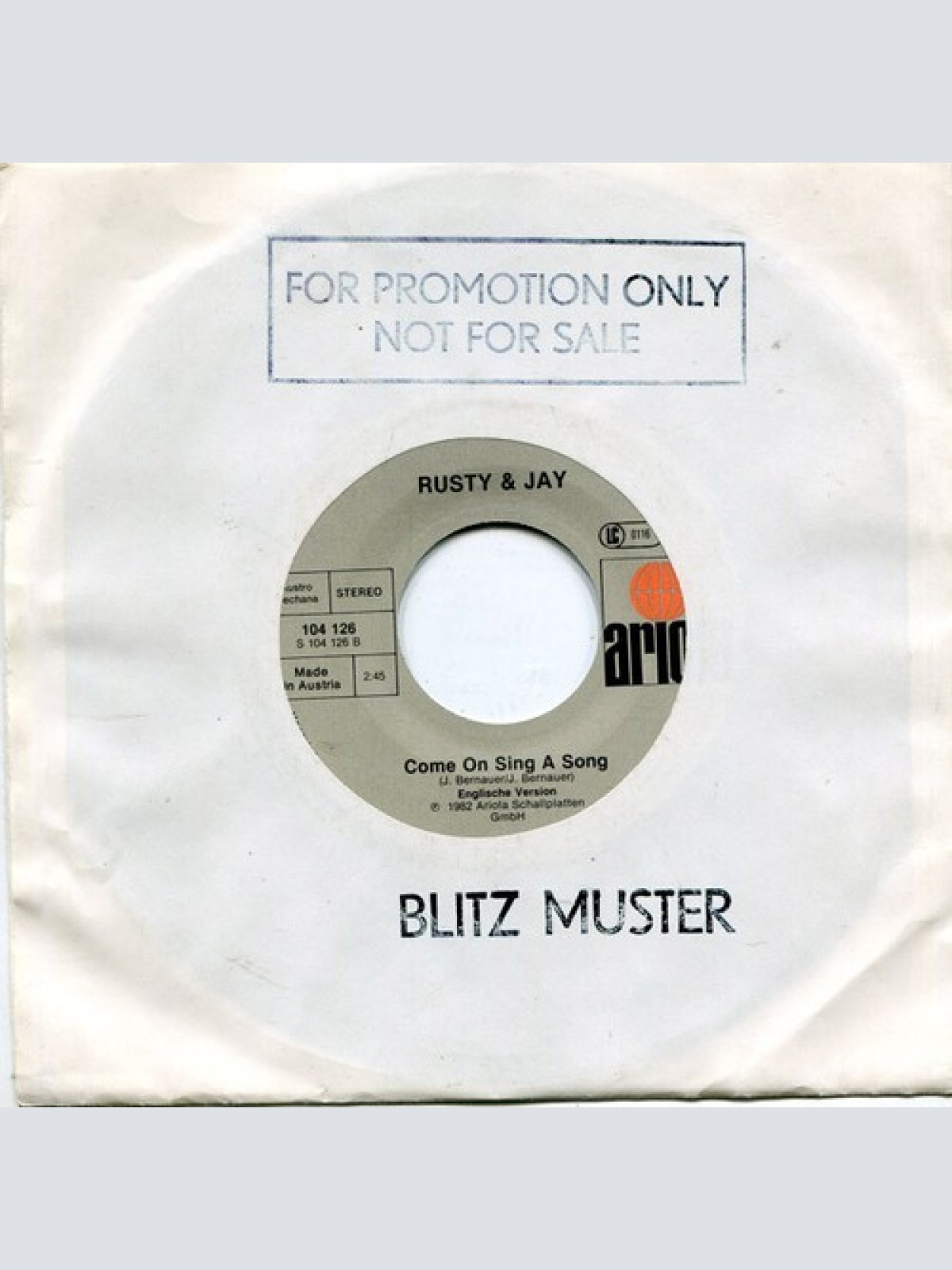 7", Single, Promo Rusty & Jay - Sing Ganz Einfach Ein Lied / Come On Sing A Song