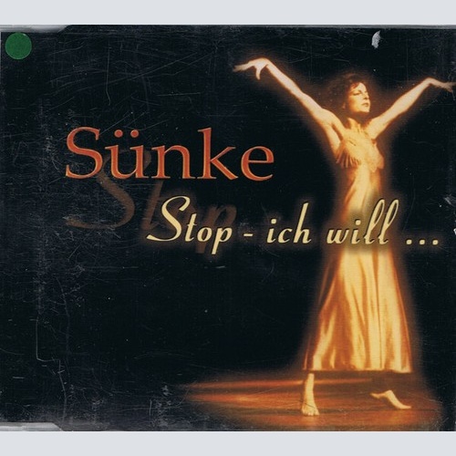 CD, Maxi Sünke - Stop - Ich Will...