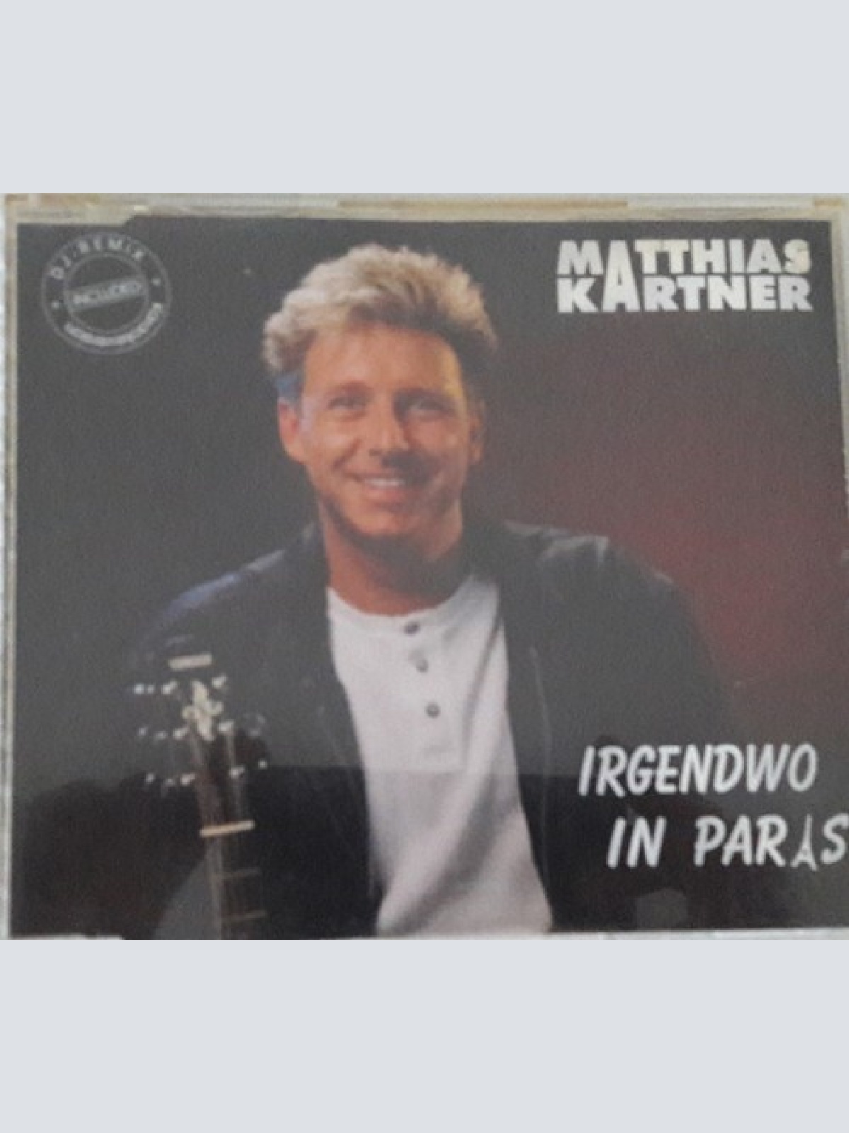 CD, Maxi Matthias Kartner - Irgendwo In Paris