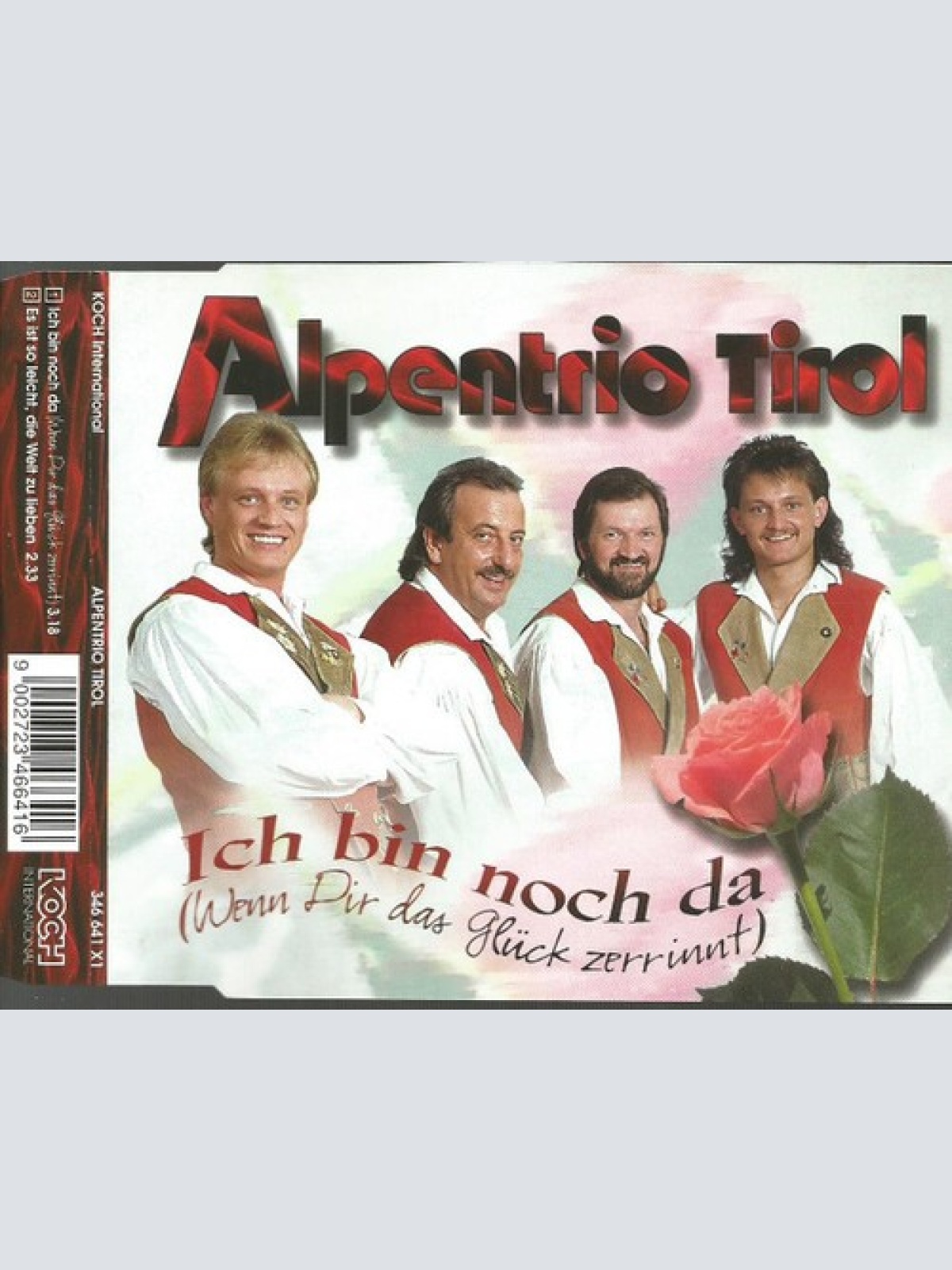 CD, Single Alpentrio Tirol - Ich Bin Noch Da (Wenn Dir Das Glück Zerrinnt)