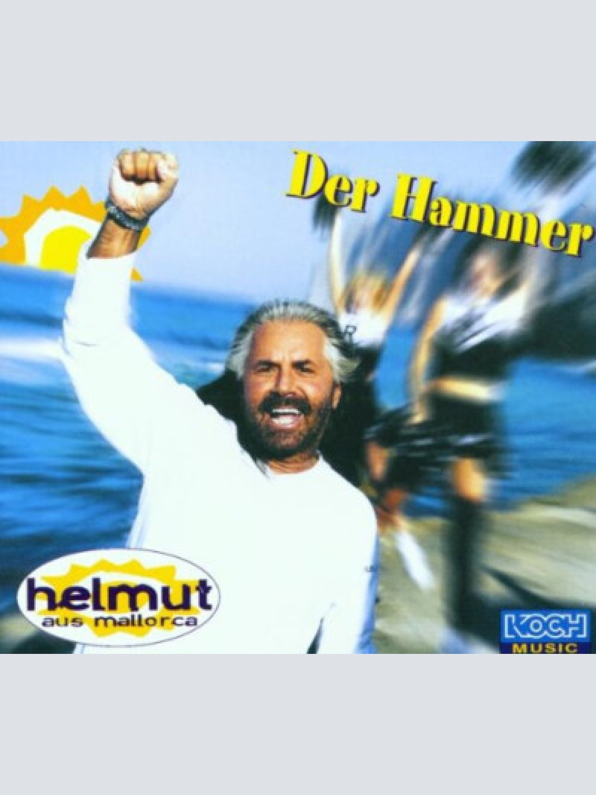 CD, Maxi Helmut aus Mallorca - Der Hammer