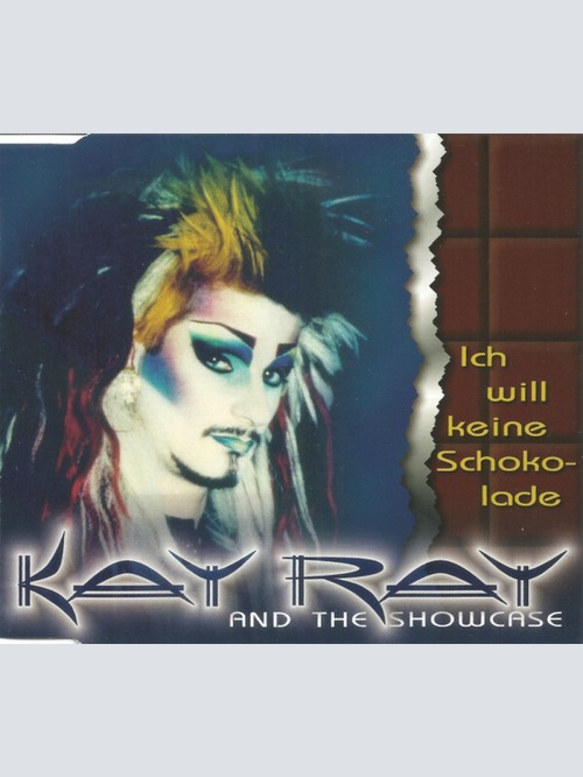 CD, Single Kay Ray And The Showcase - Ich Will Keine Schokolade