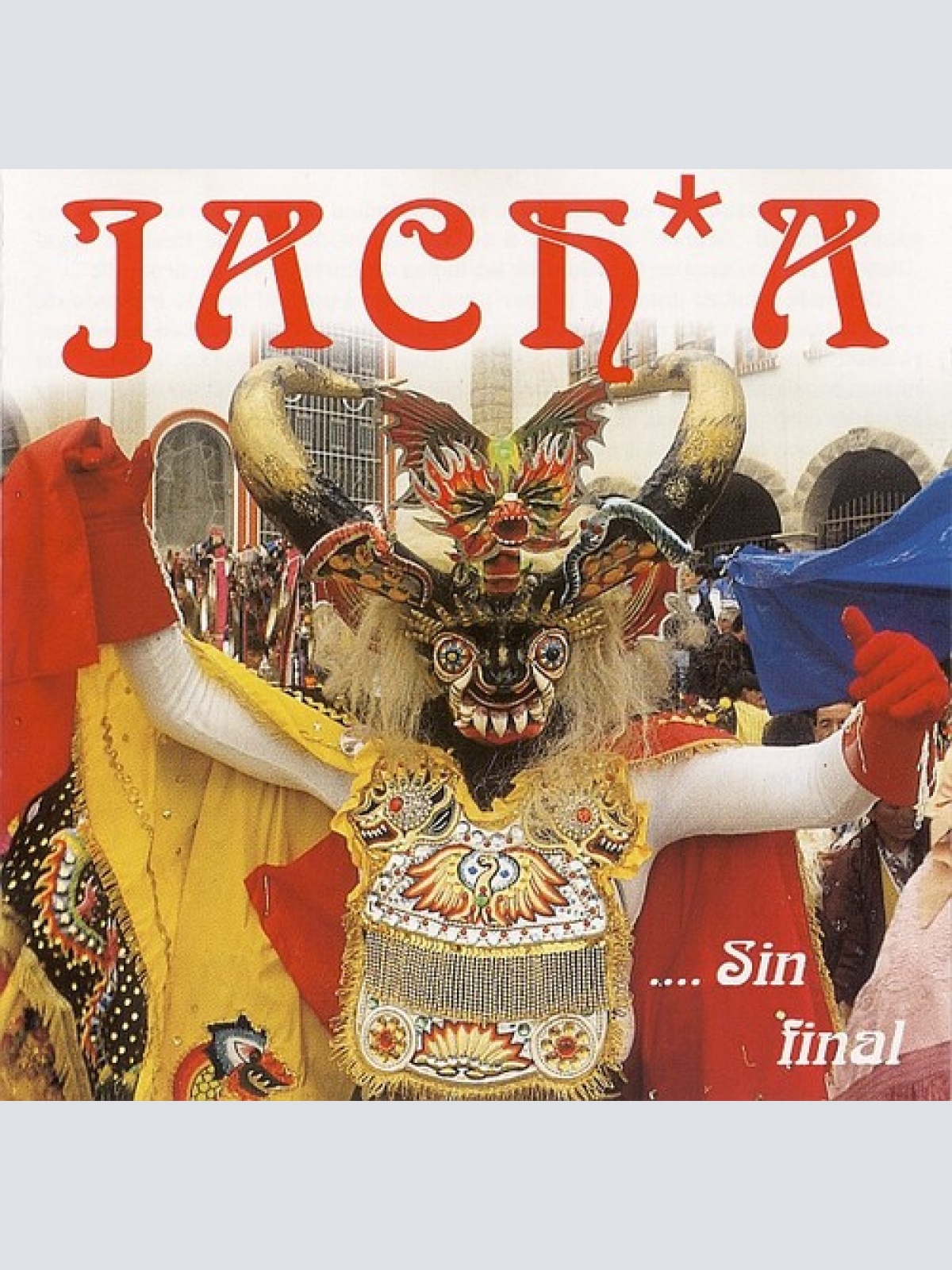 CD, Album Jack*A - .... Sin Final
