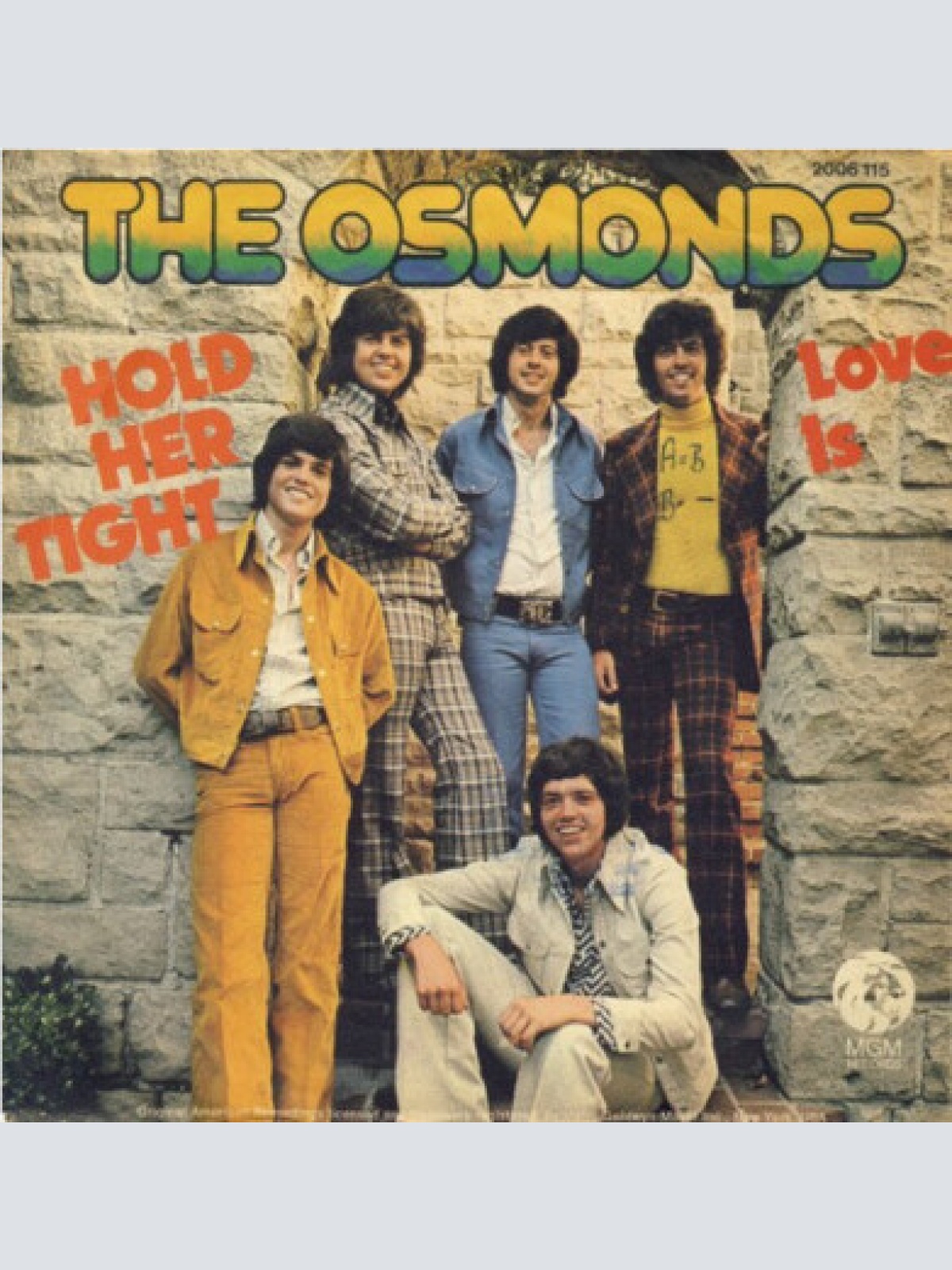 7", Single The Osmonds - Hold Her Tight
