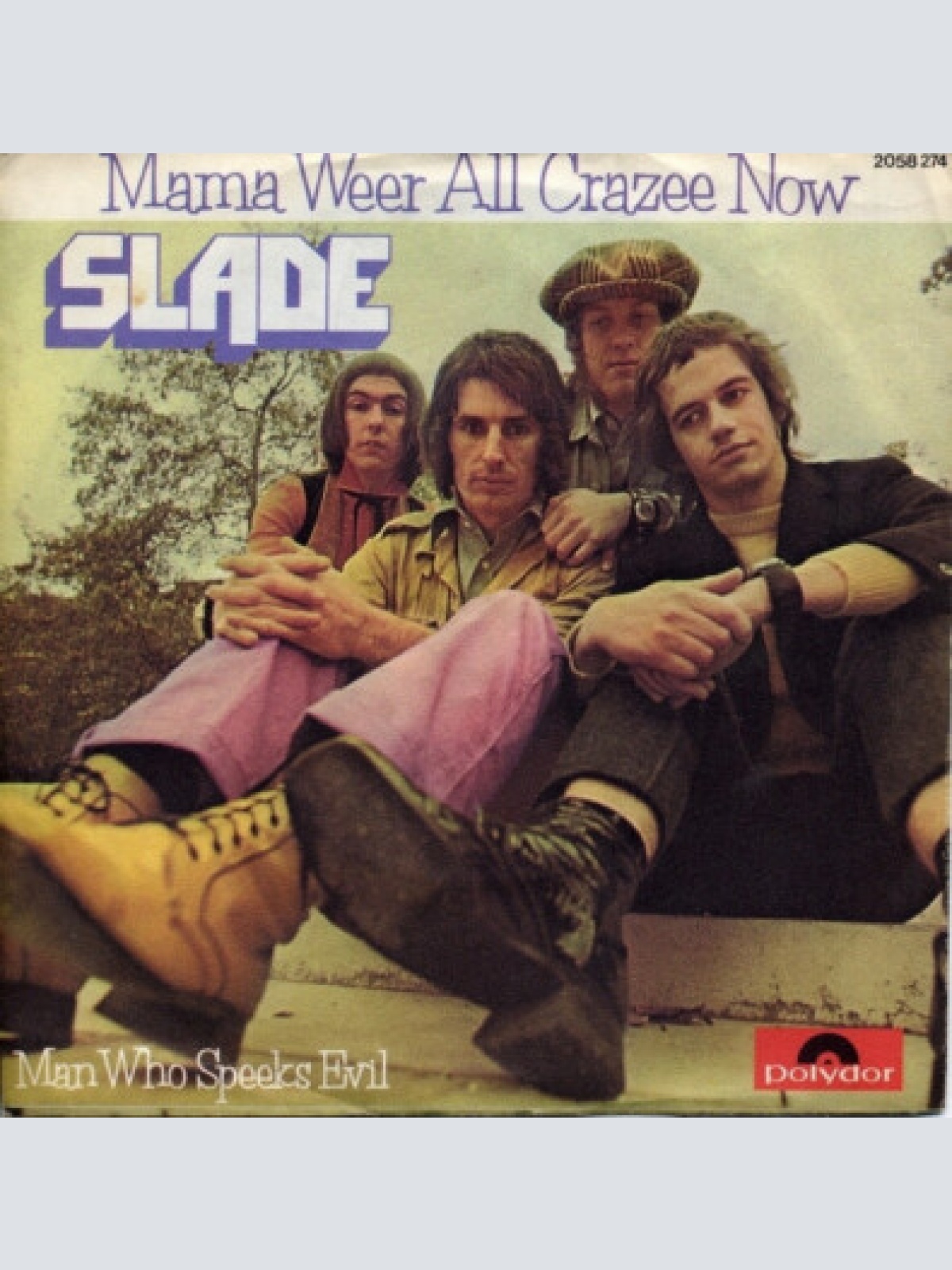 7", Single Slade - Mama Weer All Crazee Now