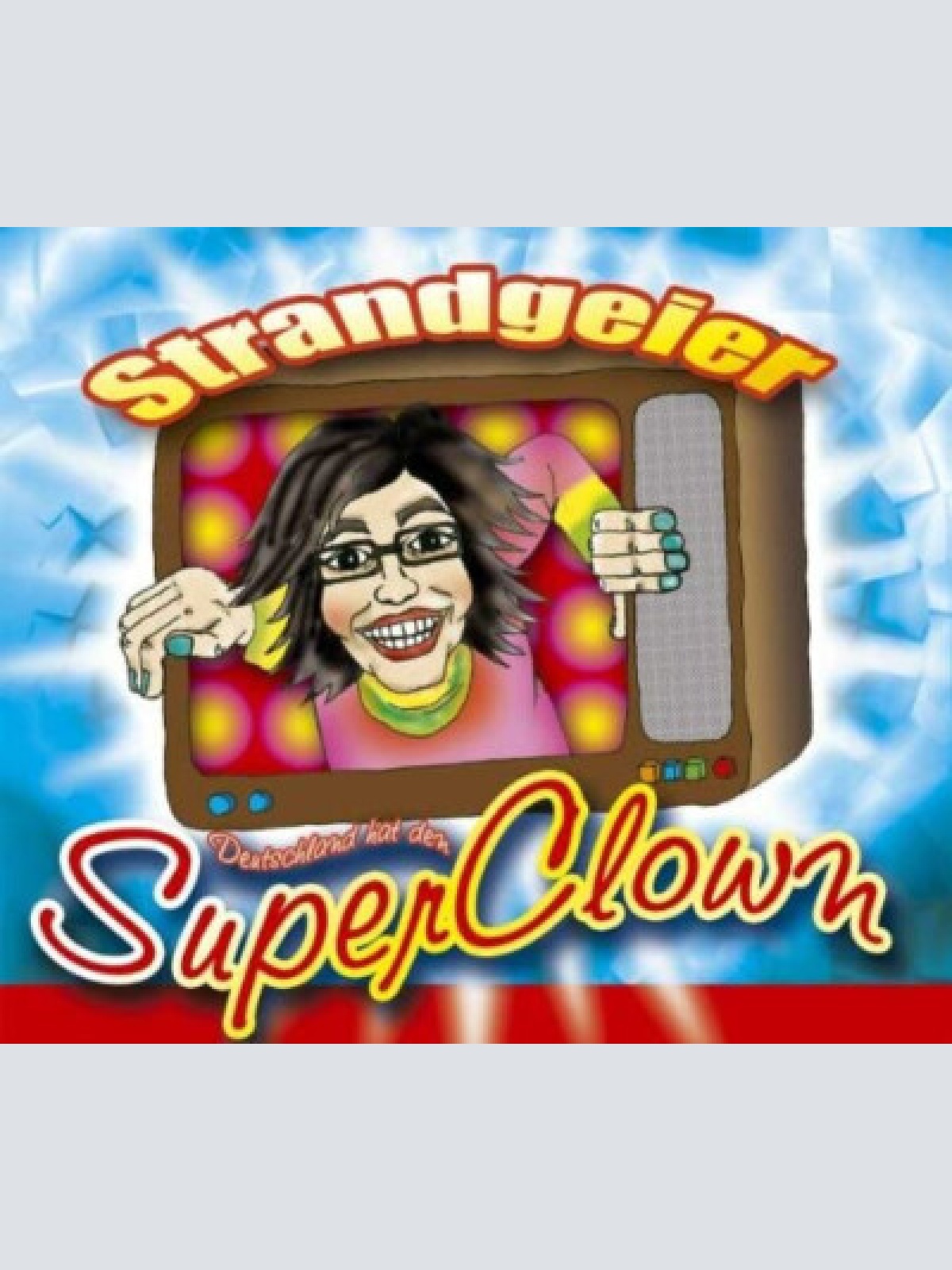 CD, Single Strandgeier - Superclown