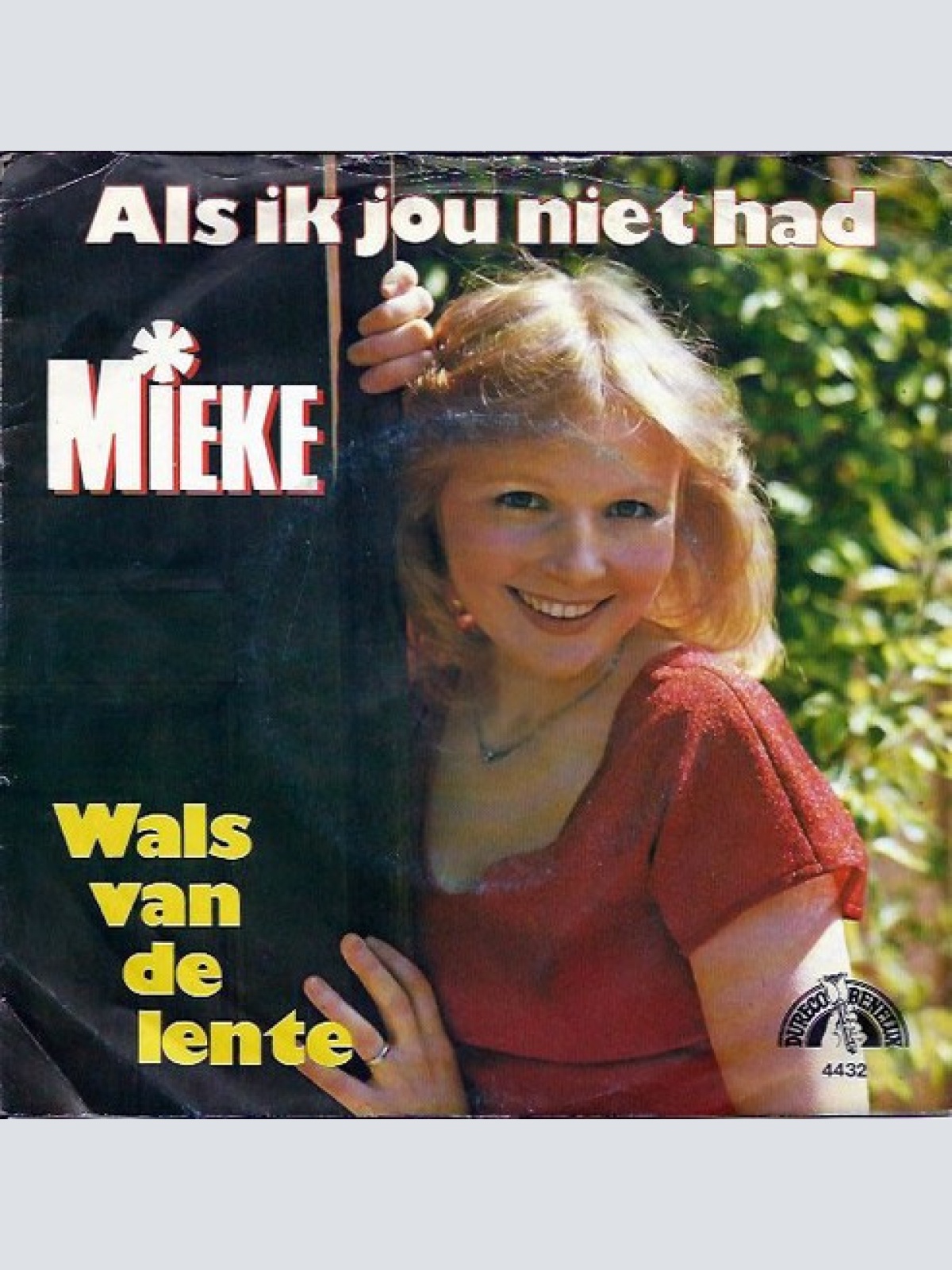 7", Single Mieke - Als Ik Jou Niet Had