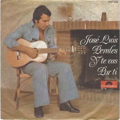 7", Single José Luis Perales - Y Te Vas
