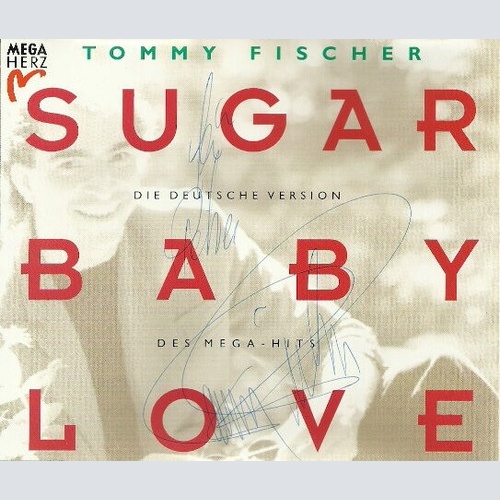 CD, Maxi Tommy Fischer - Sugar Baby Love