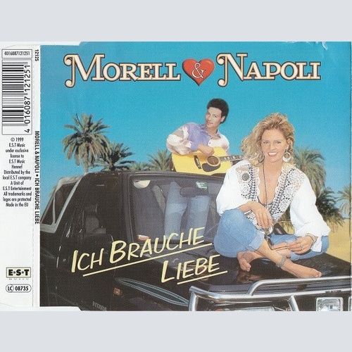 CD, Maxi Morell* & Napoli* - Ich Brauche Liebe