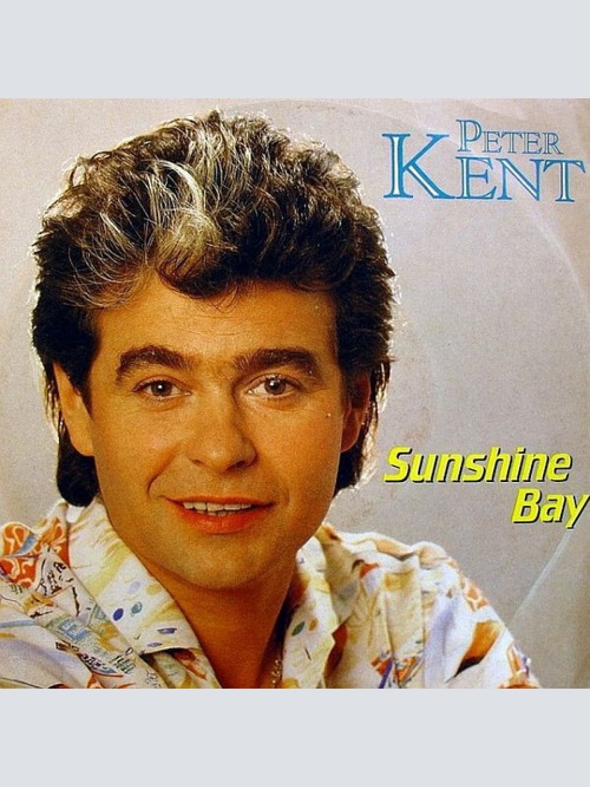 7" Peter Kent - Sunshine Bay