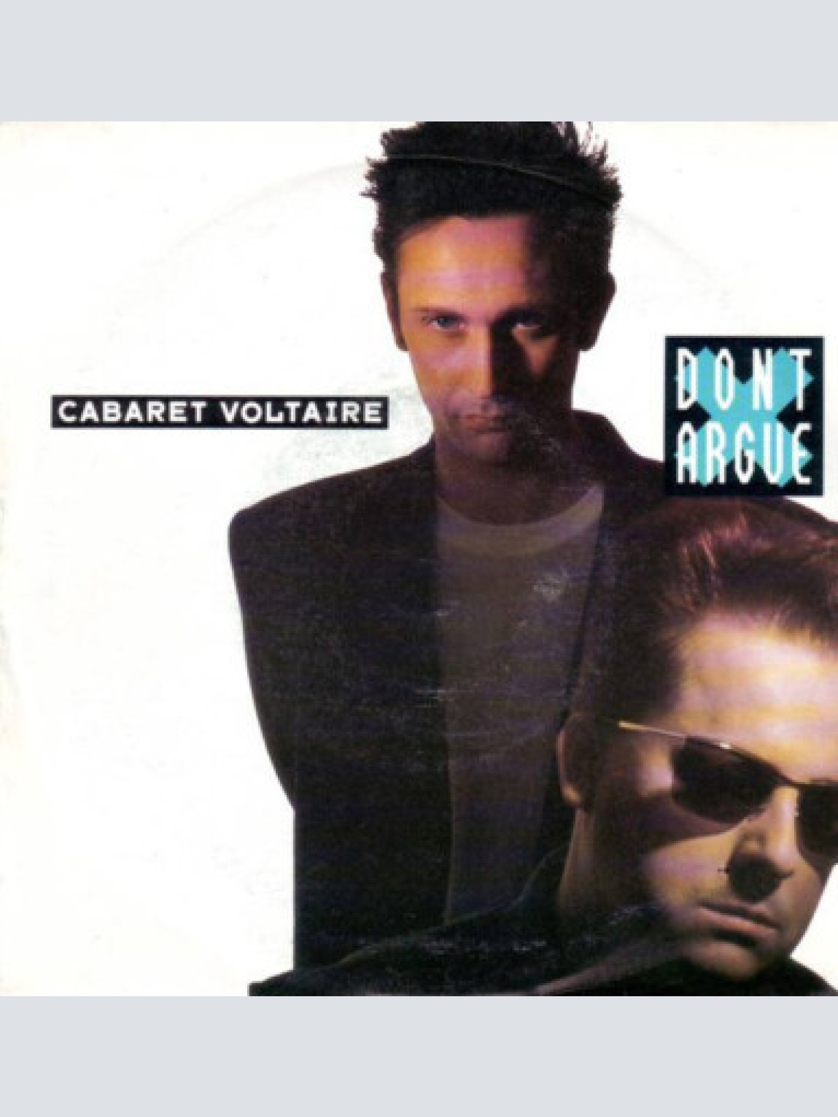 7", Single Cabaret Voltaire - Don't Argue